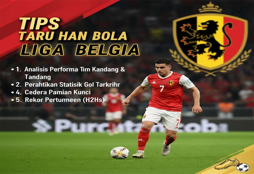 Tips Taruhan Bola Liga Belgia